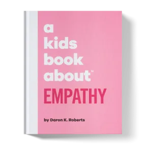 A Kids Book About Empathy