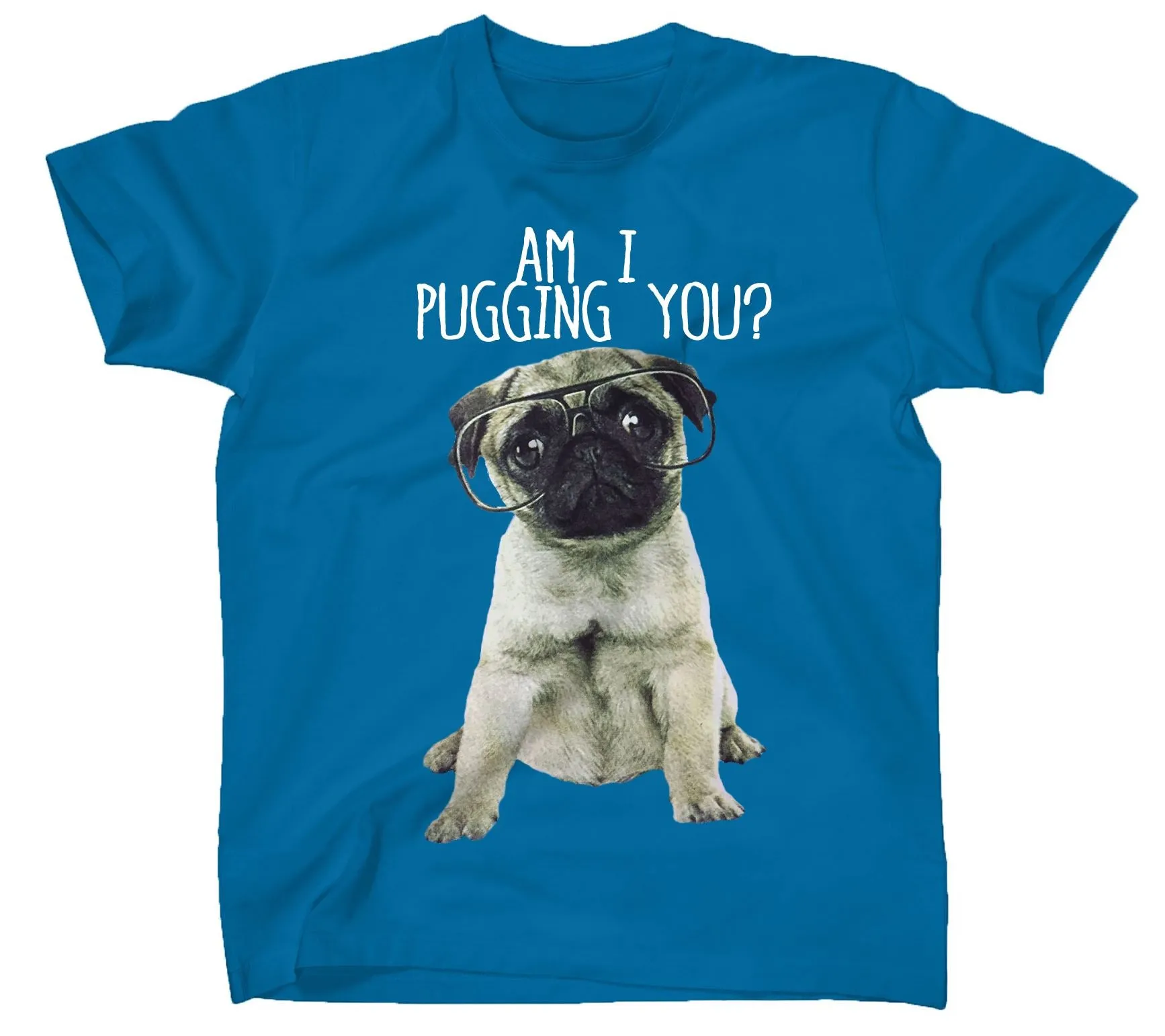 AFONiE Am I Pugging You? Kids Unisex T-Shirt