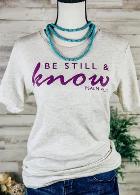 Heather Natural Be Still & Know Short Sleeve Graphic Tee