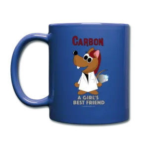 "Carbon, A Girl's Best Friend" - Mug