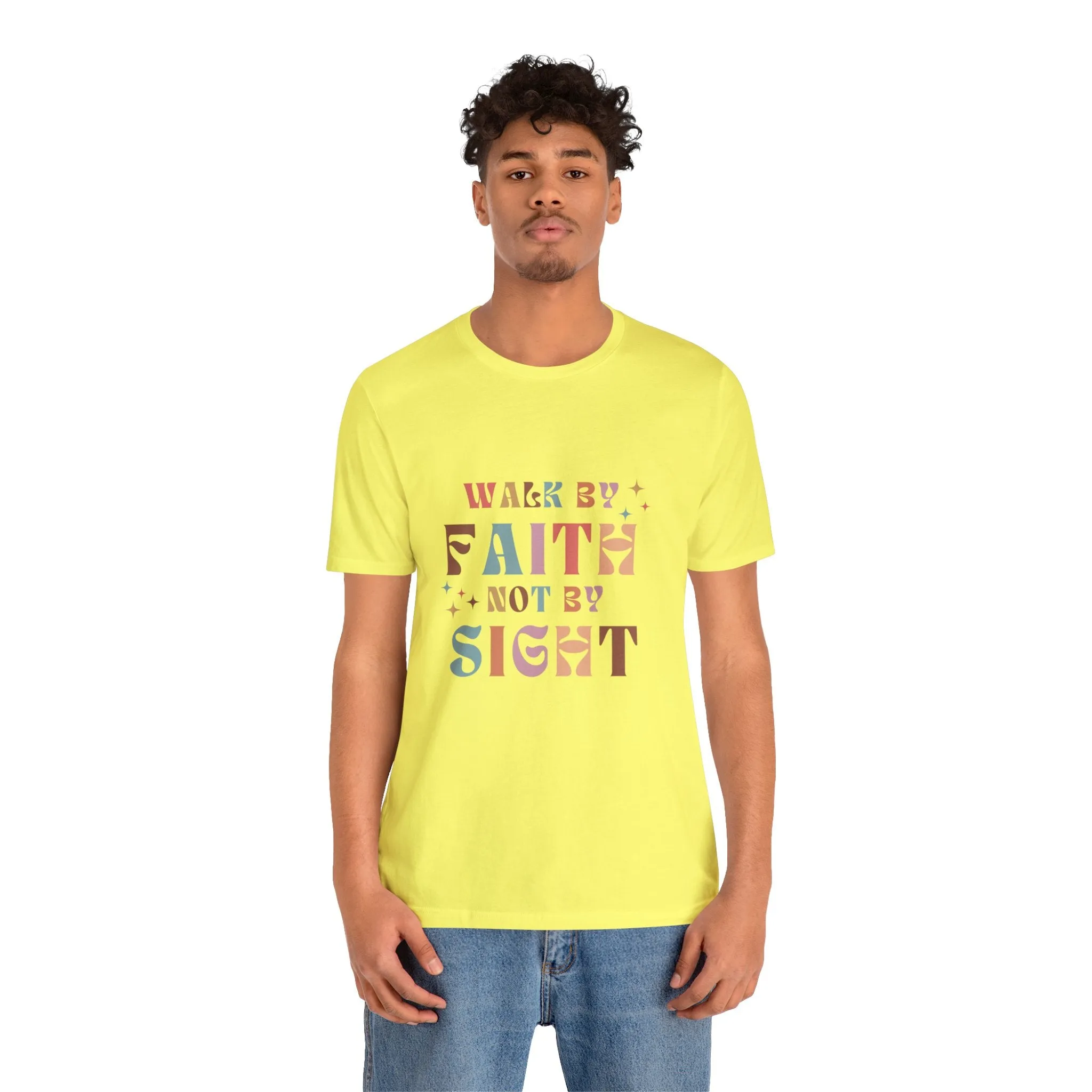 "Walk by Faith" Unisex Jersey Short Sleeve Tee