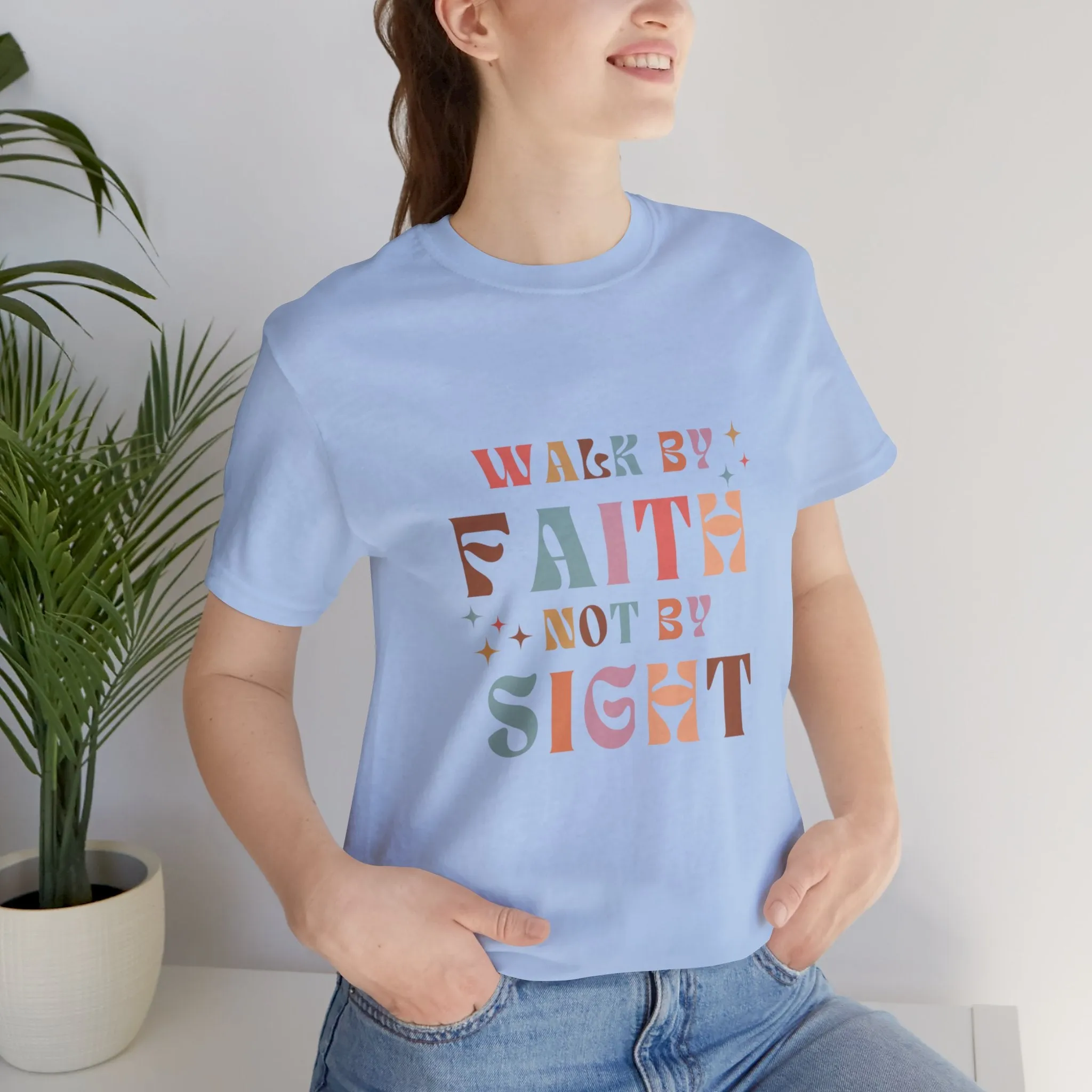 "Walk by Faith" Unisex Jersey Short Sleeve Tee