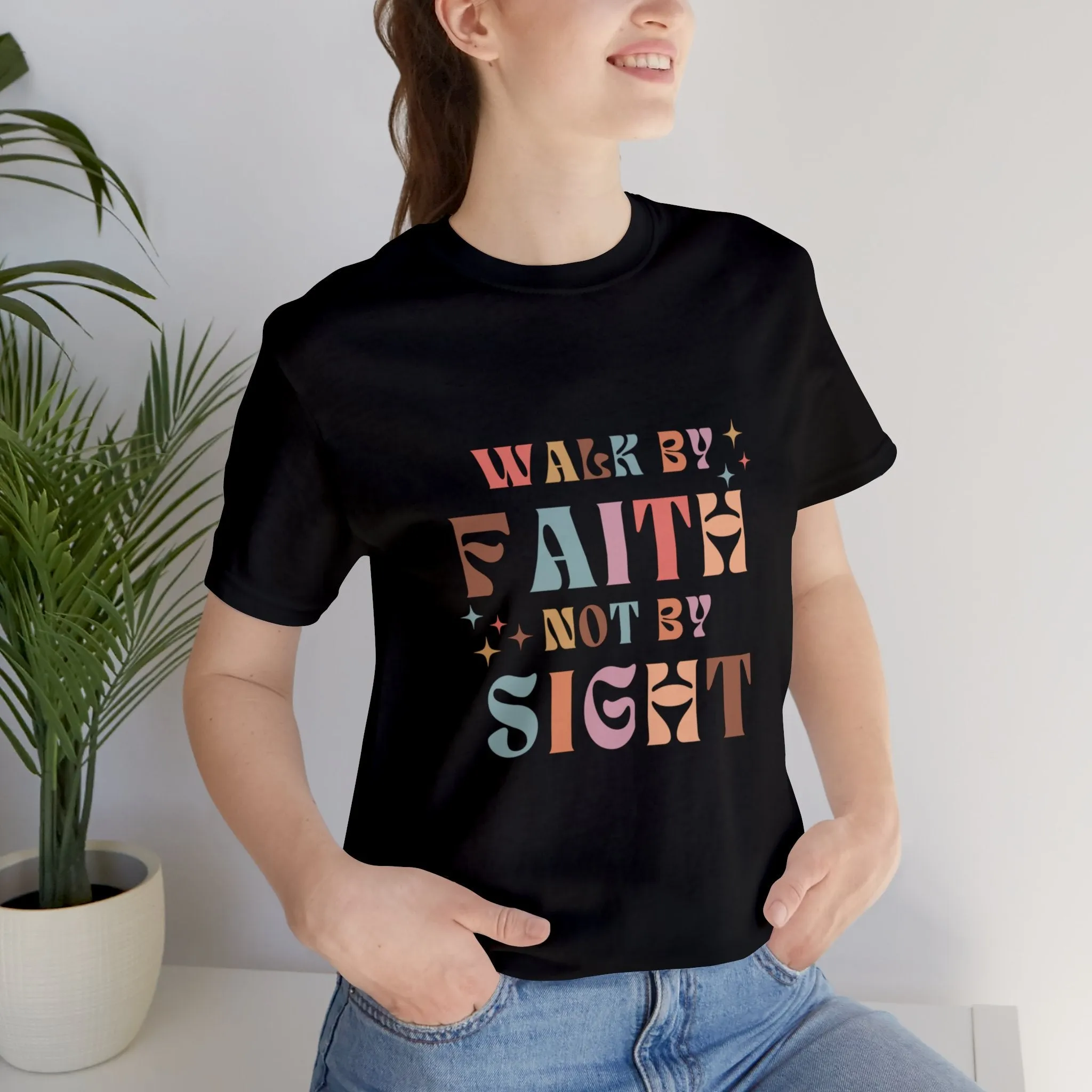 "Walk by Faith" Unisex Jersey Short Sleeve Tee